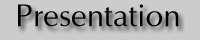 Presentation